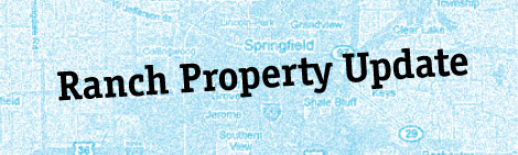 Ranch Property Update